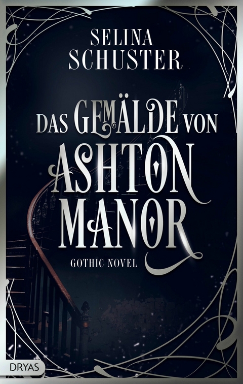 Das Gemälde von Ashton Manor - Selina Schuster