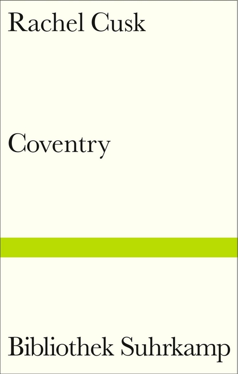 Coventry -  Rachel Cusk