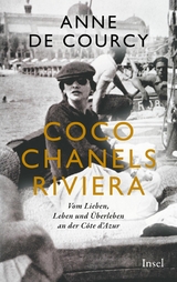 Coco Chanels Riviera - Anne De Courcy