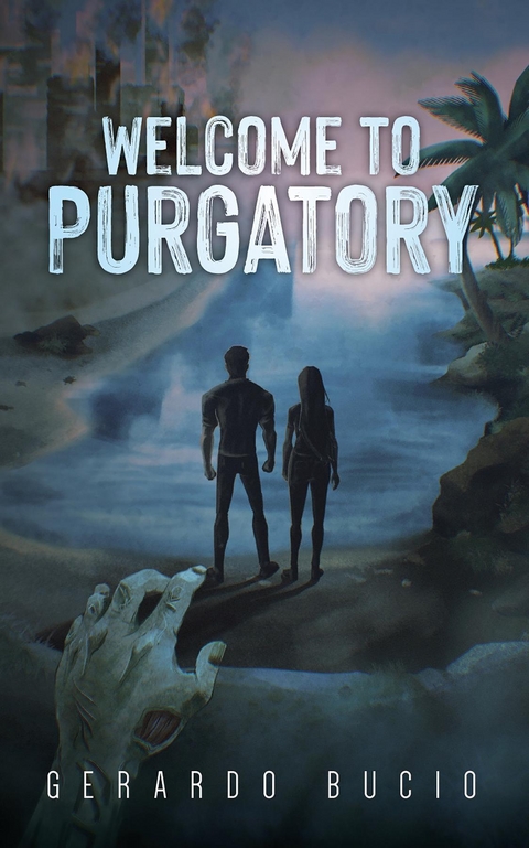 Welcome to Purgatory -  Gerardo Bucio