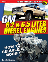 GM 6.2 & 6.5 Liter Diesel Engines - John F. Kershaw