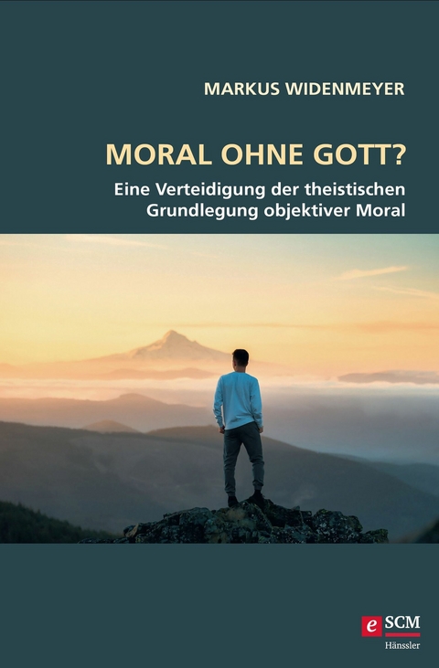 Moral ohne Gott? -  Markus Widenmeyer