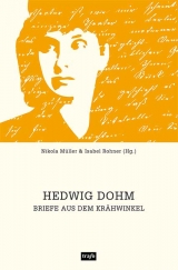 Hedwig Dohm. Briefe aus dem Krähwinkel - Hedwig Dohm