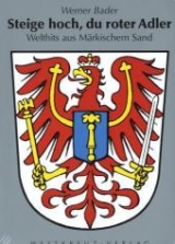 Steige hoch, du roter Adler - Werner Bader