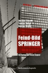 Feind-Bild Springer - Jochen Staadt, Tobias Voigt, Stefan Wolle