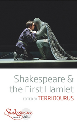 Shakespeare and the First Hamlet - 
