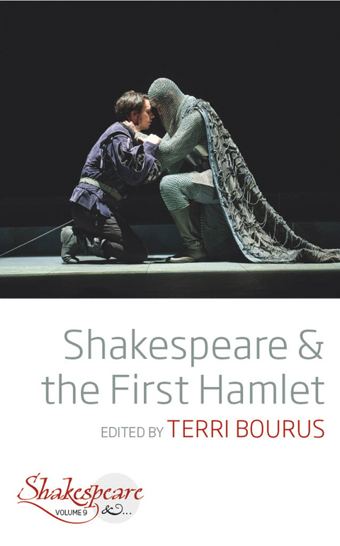 Shakespeare and the First Hamlet - 