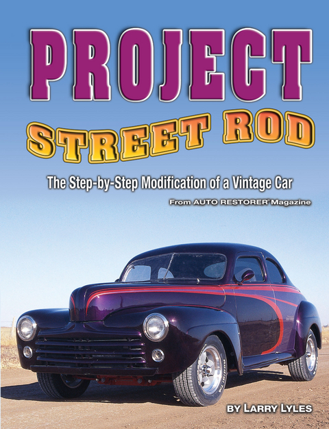 Project Street Rod -  Larry Lyles