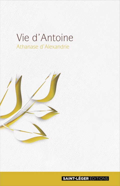 Vie d''Antoine -  Athanase D'Alexandrie