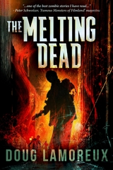 The Melting Dead - Doug Lamoreux