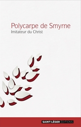 Polycarpe de Smyrne -  Polycarpe