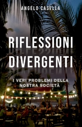 Riflessioni divergenti - Angelo Casella