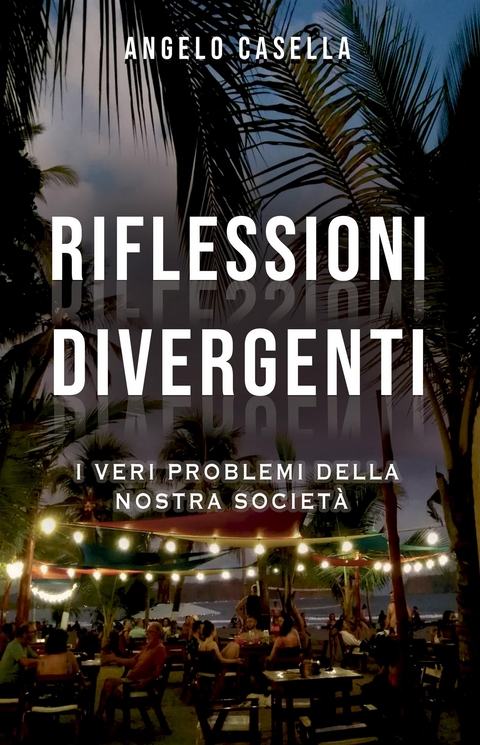 Riflessioni divergenti - Angelo Casella