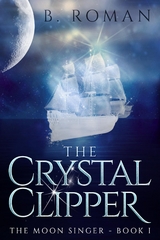 The Crystal Clipper - B. Roman