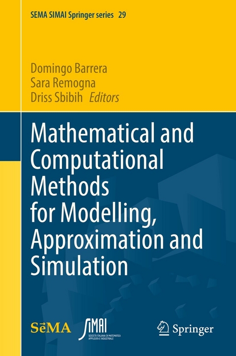 Mathematical and Computational Methods for Modelling, Approximation and Simulation - 