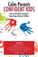 Calm Parent Confident Kids - Marion Solis