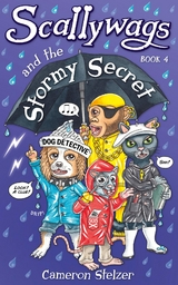 Scallywags and the Stormy Secret -  Stelzer