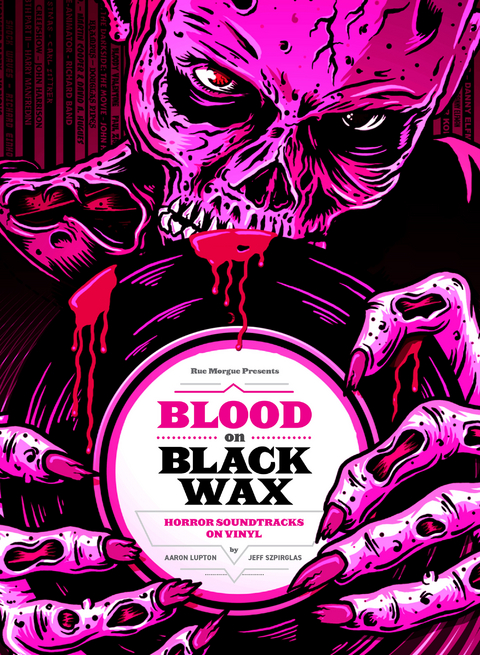 Blood on Black Wax -  Aaron Lupton,  Jeff Szpirglas