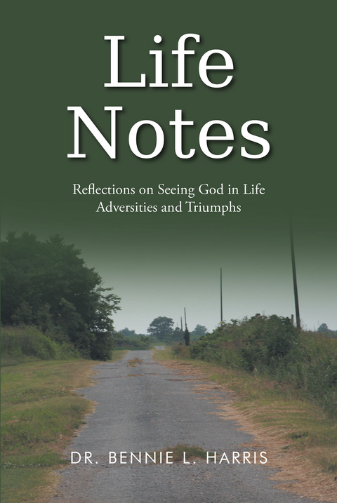 Life Notes - Dr. Bennie L. Harris