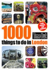 1000 Things to Do in London - Time Out Guides Ltd.