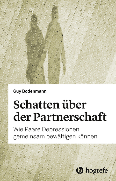 Schatten über der Partnerschaft -  Guy Bodenmann