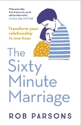 The Sixty Minute Marriage - Parsons, Rob
