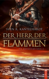 Der Herr der Flammen -  Sven R. Kantelhardt
