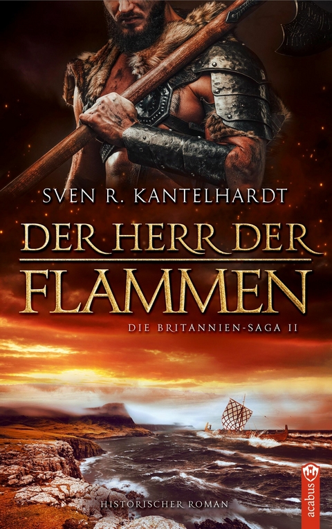 Der Herr der Flammen -  Sven R. Kantelhardt