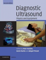 Diagnostic Ultrasound - Hoskins, Peter R.; Martin, Kevin; Thrush, Abigail