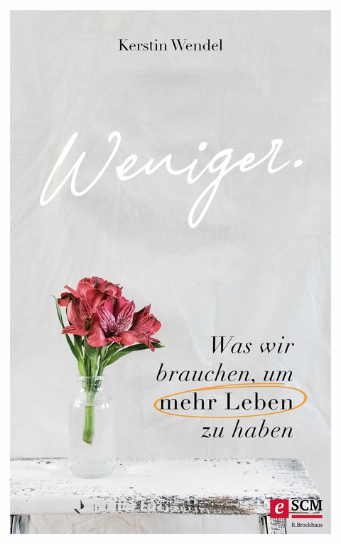 Weniger. -  Kerstin Wendel