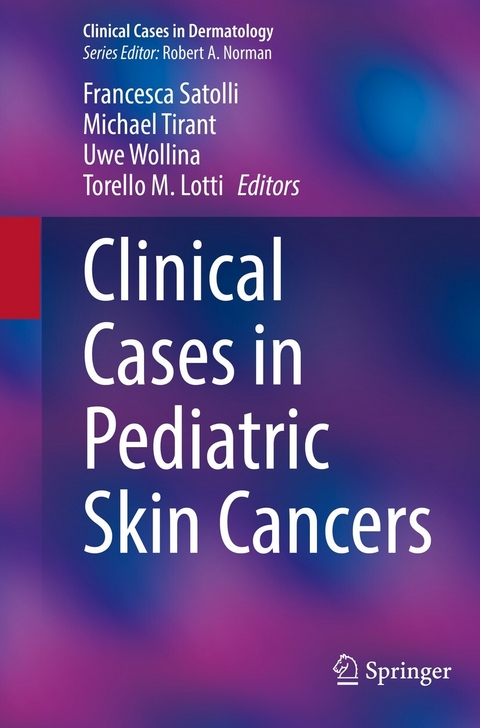 Clinical Cases in Pediatric Skin Cancers - 