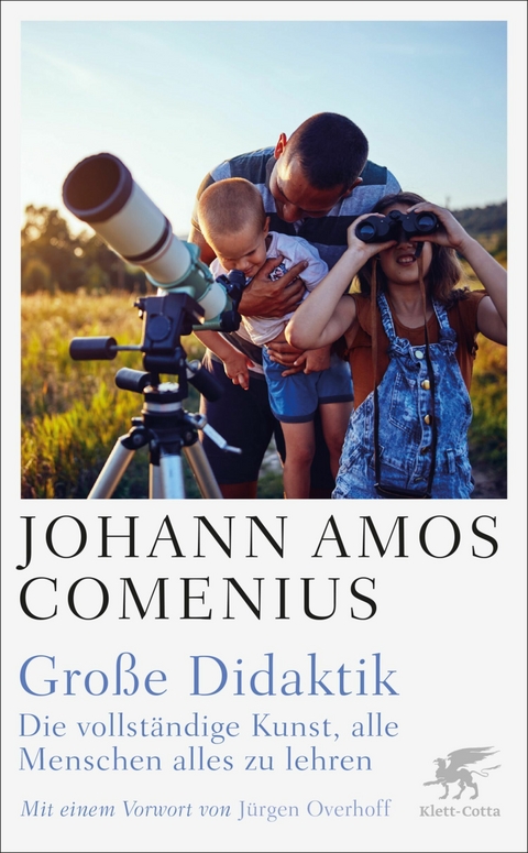 Große Didaktik -  Johann A. Comenius