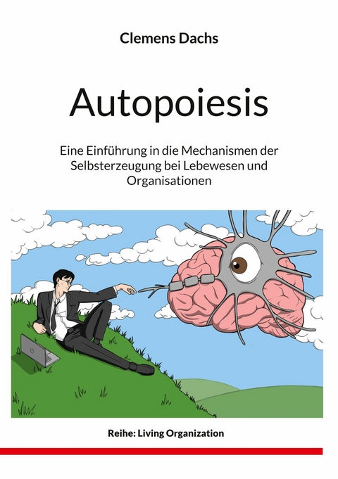 Autopoiesis -  Clemens Dachs