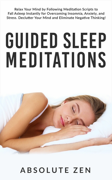 Guided Sleep Meditations -  Absolute Zen