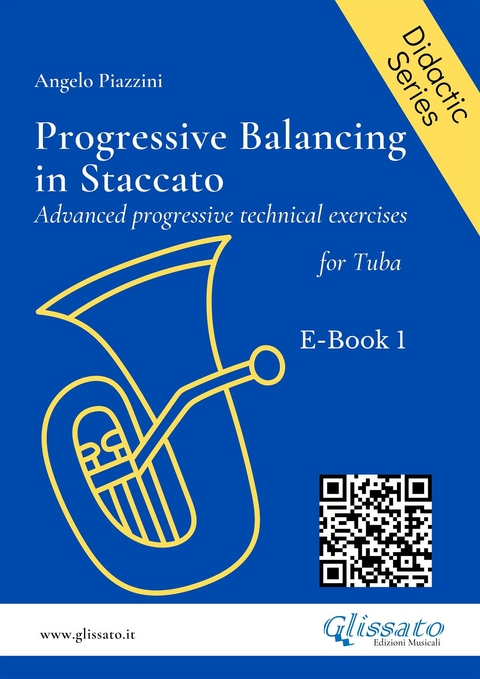 Progressive Balancing in Staccato for Tuba - E-book 1 - Angelo Piazzini