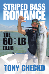 Striped Bass Romance -  Tony Checko