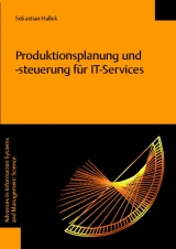 Produktionsplanung und -steuerung für IT-Services - Sebastian Hallek