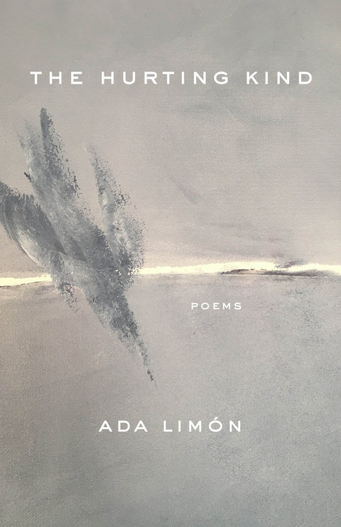 Hurting Kind -  Ada Limon