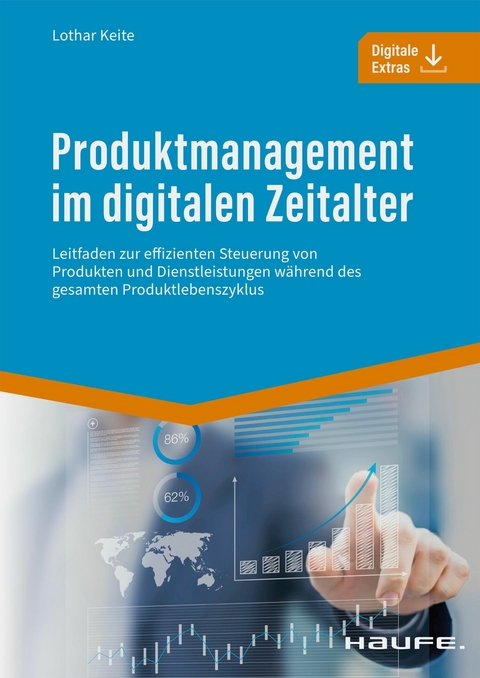 Produktmanagement im digitalen Zeitalter -  Lothar Keite