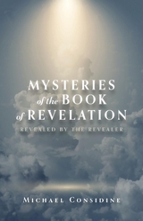 Mysteries of the Book of Revelation -  Michael Considine