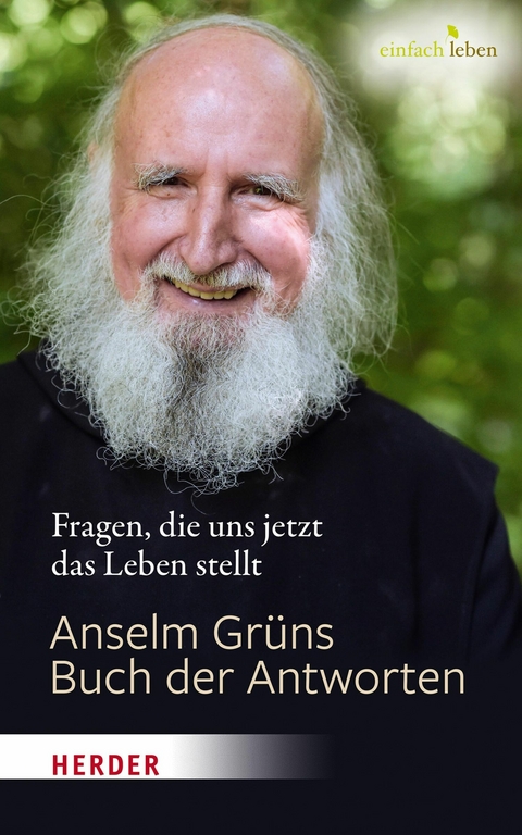 Anselm Grüns Buch der Antworten - Anselm Grün