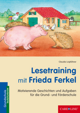 Lesetraining mit Frieda Ferkel - Claudia Loipführer