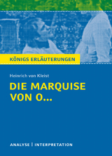 Die Marquise von O... von Heinrich von Kleist. Königs Erläuterungen. - Dirk Jürgens, Heinrich von Kleist