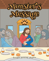 Monster's Message -  Susan Serena Marie