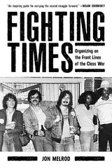 Fighting Times -  Jon Melrod