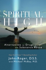 Spiritual High - Dss John-Roger, Michael McBay