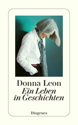 Ein Leben in Geschichten -  Donna Leon