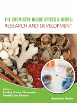 Chemistry inside Spices & Herbs: Research and Development: Volume 2 - 