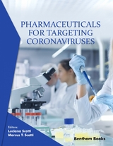 Pharmaceuticals for Targeting Coronaviruses - 