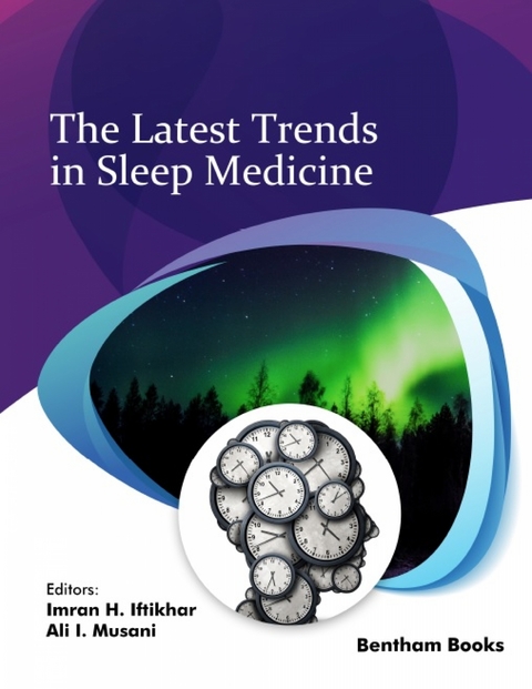 The Latest Trends in Sleep Medicine - 